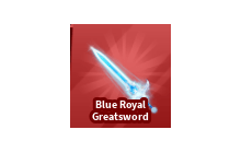 Blue Royal Greatsword [Blade Ball]