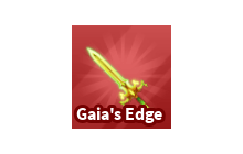 Gaia's Edge [Blade Ball]