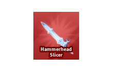 Hammerhead Slicer [Blade Ball]
