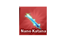 Nano Katana [Blade Ball]