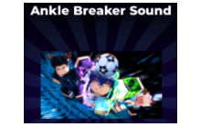 Ankle Breaker Sound [Blue Lock: Rivals]