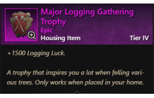 Major Logging Gathering Trophy [Trophies]