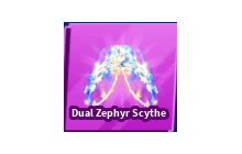 Dual Zephyr Scythe [Blade Ball]