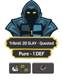 Tribrid: 20 SLAY - Quested