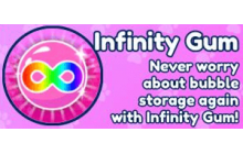 Infinity Gum [Bubble Gum Simulator]