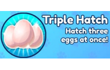 Triple Hatch [Bubble Gum Simulator]