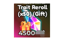 Trait Reroll (x50) (Gift) [Anime Adventures]