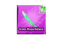 Green Ninja Katana (Finisher) [Blade Ball]