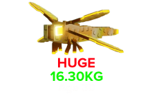 Dragonfly (HUGE) (16.30KG Age 30) [Grow A Garden]