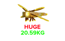 Dragonfly (HUGE) (20.59KG Age 41) [Grow A Garden]
