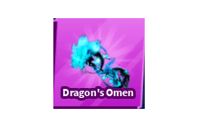 Dragon&rsquo;s Omen [Blade Ball]