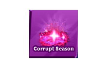 Corrupt Season [Blade Ball]