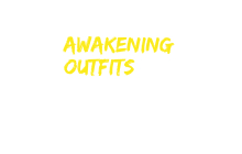 Awakening Outfits [Jujutsu Shenanigans]