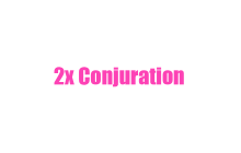 2&times;Conjuration [Bizarre Lineage]