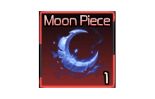 Moon Piece&times;20000 [Broken Blade]