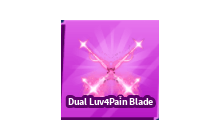 Dual Luv4Pain Blade [Blade Ball]