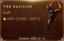 The Basilisk [ ⭐️ Affix: HIGH ROLL] Awakening SC