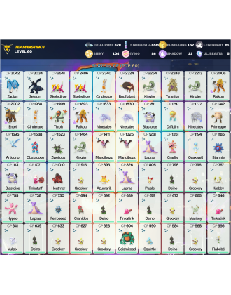 Legendary: 81 | Shiny: 104 | Hundo: 86 | ShinyLegend: 6 [Level: 60 | Stardust: 3.66m | Team: Instinct]