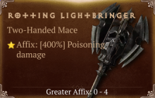 Rotting Lightbringer [ ⭐️ Affix: MAX ROLL]