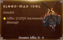 Blood-Mad Idol [ ⭐️ Affix: MAX ROLL]