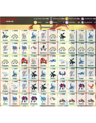 Legendary: 102 | Shiny: 113 | Hundo: 7 | ShinyLegend: 7 [Level: 60 | Stardust: 1.56m | Team: Valor]