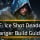 [3.20] Ice Shot Deadeye Ranger Guide
