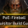 [3.21] Fireball Inquisitor Templar Guide