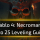 Diablo 4 Necromancer 1 to 25 leveling guide