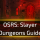 OSRS Slayer Dungeons Guide