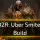 Uber Smiter Build -D2R 2.6