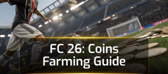 FC 26 Coins Farming Guide