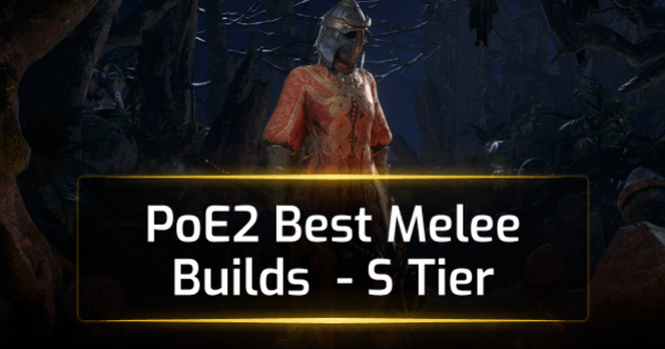 Top Melee Builds in Path of Exile 2: The Third Edict [0.3.0]