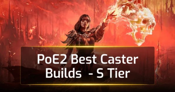 Best Caster Builds in Path of Exile 2: The Third Edict [0.3.0]