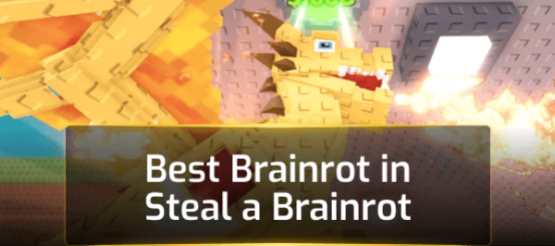 12 Best Brainrots in Steal a Brainrot (Ranked Tier List)
