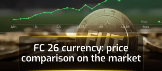 FC 26 Coins: Price Comparison on the Market?
