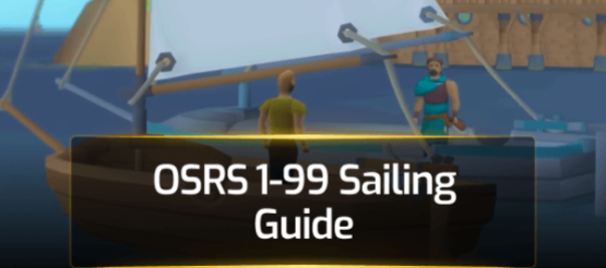 OSRS 1-99 Sailing Guide