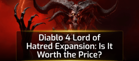 Diablo 4 Lord of Hatred Expansion: Is It Worth the Price? Diablo 4 Lord of Hatred Expansion: Is It Worth the Price?