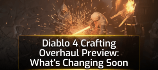 Diablo 4 Crafting Overhaul Preview & Community Wishlist: What is Changing Soon Diablo 4 Crafting Overhaul Preview & Community Wishlist: What is Changing Soon