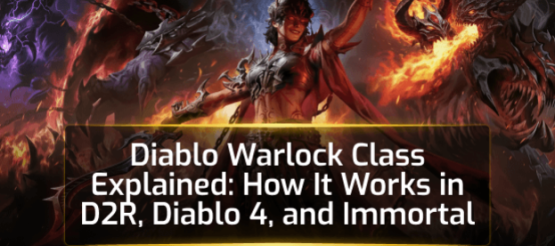 Diablo Warlock Class Explained: How It Works in D2R, Diablo 4, and Diablo Immort Diablo Warlock Class Explained: How It Works in D2R, Diablo 4, and Diablo Immort