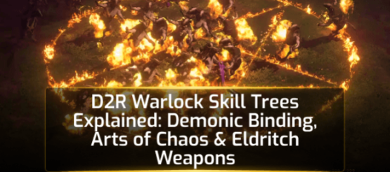 D2R Warlock Skill Trees Guide: Chaos, Demon & Eldritch D2R Warlock Skill Trees Guide: Chaos, Demon & Eldritch