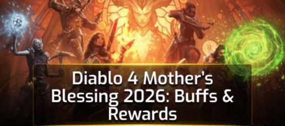 Diablo 4 Mothers Blessing 2026 - Everything You Should Know Diablo 4 Mothers Blessing 2026 - Everything You Should Know