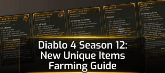 Diablo 4 Season 12: New Unique Items Farming Guide Diablo 4 Season 12: New Unique Items Farming Guide
