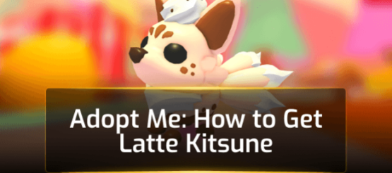 Adopt Me: How to Get Latte Kitsune Adopt Me: How to Get Latte Kitsune