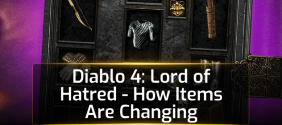 Diablo 4: Lord of Hatred - How Items Are Changing Diablo 4: Lord of Hatred - How Items Are Changing
