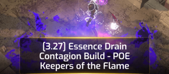 [3.27] Essence Drain Contagion Build - POE Keepers of the Flame