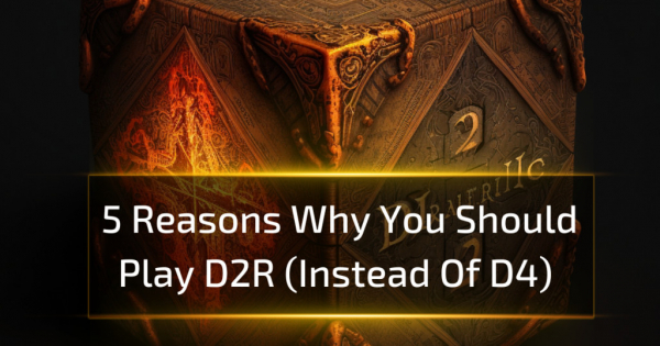 5 Reasons Why You Should Play D2R 2.8 (Instead Of D4) 5 Reasons Why You Should Play D2R 2.8 (Instead Of D4)
