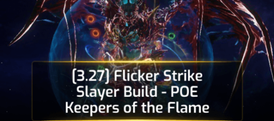 [3.27] Flicker Strike Slayer Build - POE Keepers of the Flame