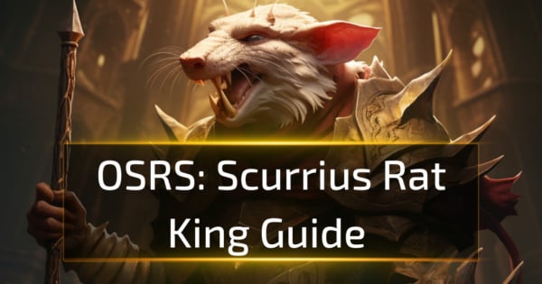 OSRS Scurrius Rat King Guide OSRS Scurrius Rat King Guide