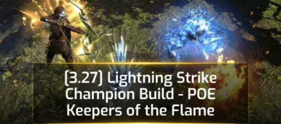 [3.27] Lightning Strike Champion Build - POE Keepers of the Flame