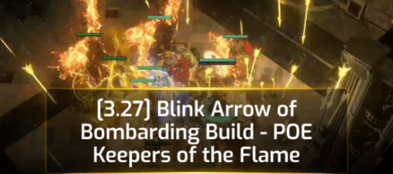 [3.27] Blink Arrow of Bombarding Build - POE Keepers of the Flame